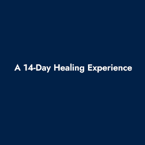 A 14-Day Healing Experience